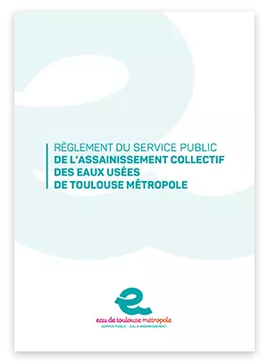 Règlement du service public d'eau de l'assainissement collectif des eaux usées